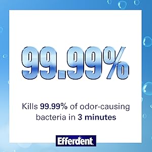 Kills 99.99% of odor-causing bacteria in 3 minutes